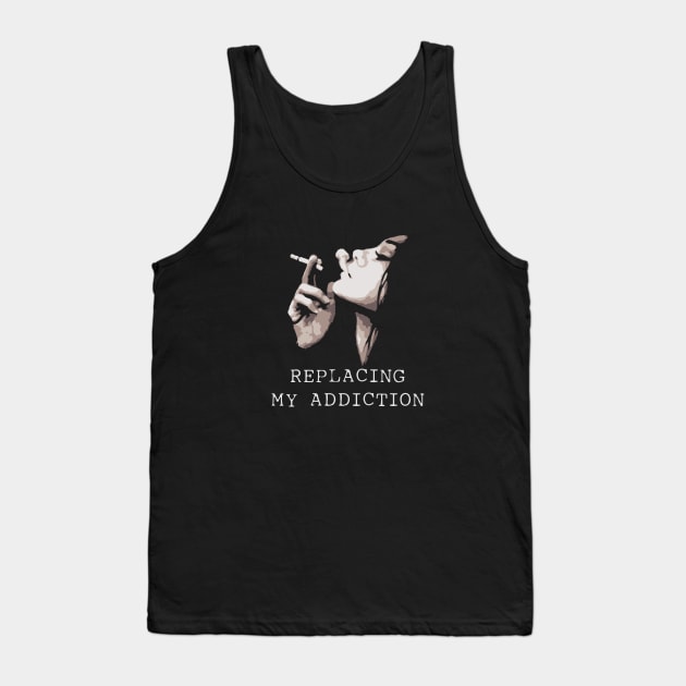 My addiction Tank Top by IamValkyrie